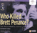 Murder Mystery 3: Who Killed Brett Penance? The Environmental Surfer