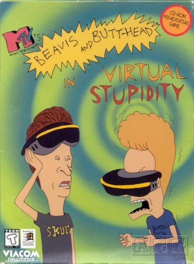 Beavis and Butt-Head in Virtual Stupidity Beavis and Butt-Head in Virtual Stupidity