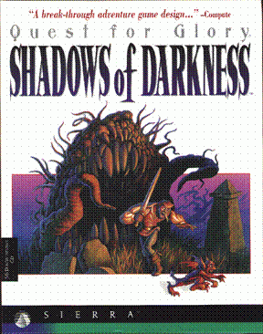 Quest for Glory: Shadows of Darkness Quest for Glory: Shadows of Darkness